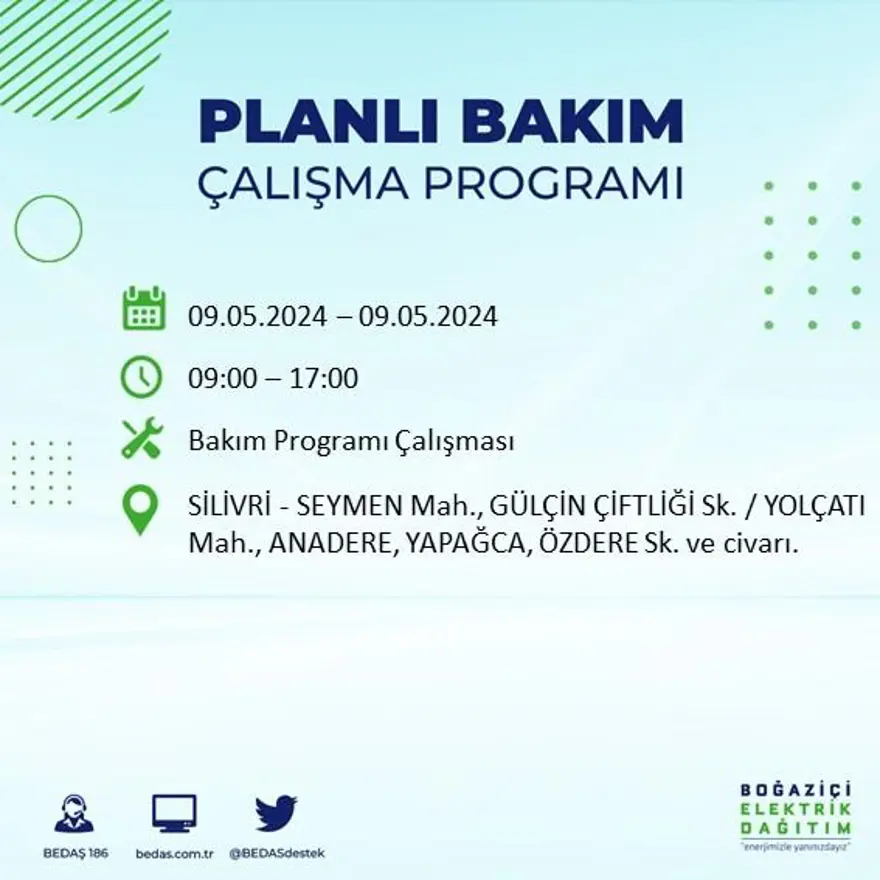 İstanbul'un 18 ilçesinde elektrik kesintisi: Elektrikler ne zaman gelecek? (9 Mayıs tarihli BEDAŞ kesinti programı) 56 İstanbul'un 18 ilçesinde elektrik kesintisi: Elektrikler ne zaman gelecek? (9 Mayıs tarihli BEDAŞ kesinti programı) 56