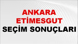 Etimesgut Seçim Sonuçları 2024: Ankara Etimesgut Seçim Sonuçlarını Kim Kazandı? Etimesgut oy oranları Etimesgut Seçim Sonuçları 2024: Ankara Etimesgut Seçim Sonuçlarını Kim Kazandı? Etimesgut oy oranları