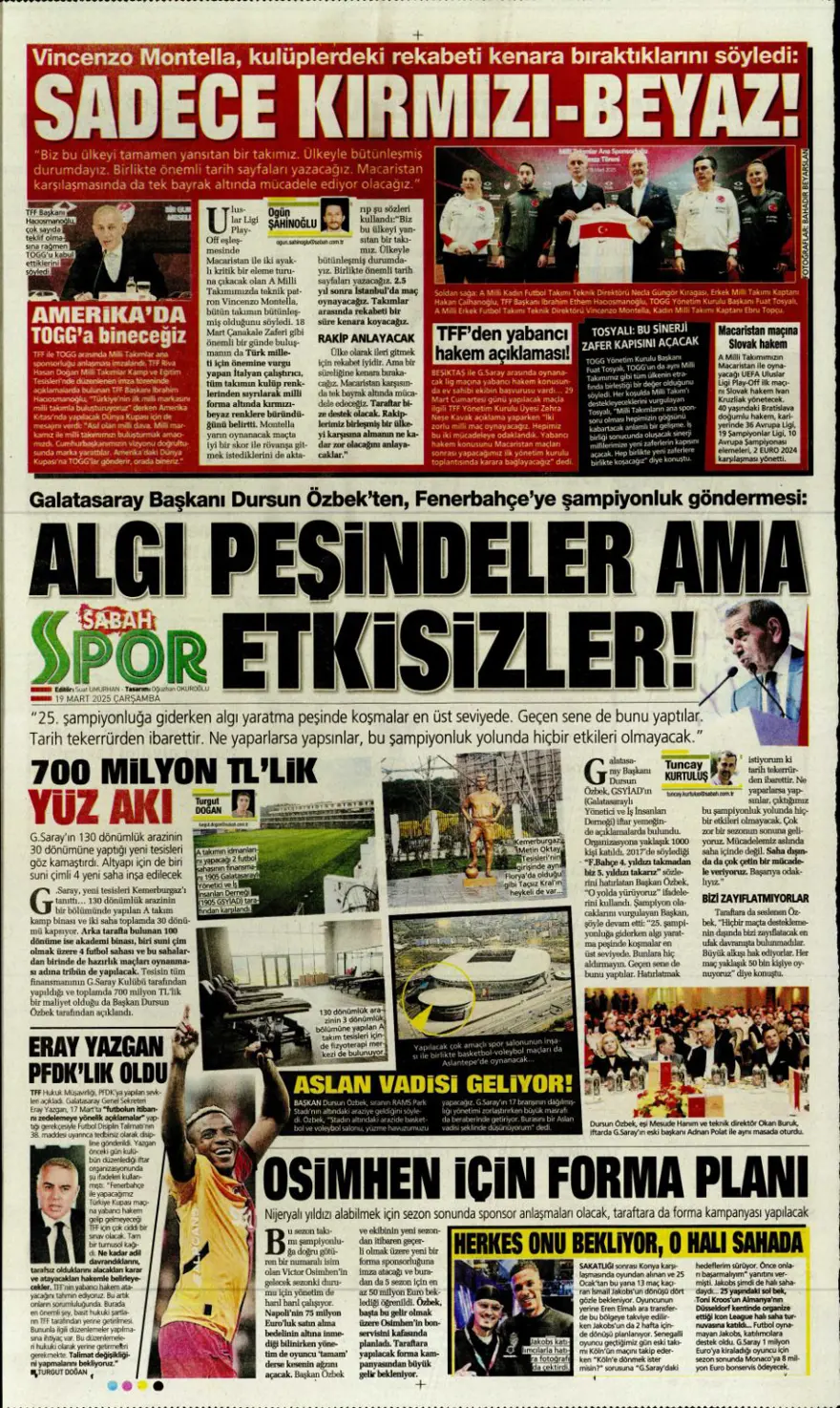 "Kayıtsız şartsız Mourinho" (19 Mart 2025 spor manşetleri) 7 "Kayıtsız şartsız Mourinho" (19 Mart 2025 spor manşetleri) 7