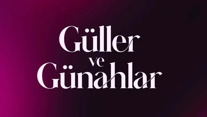 Güller ve Günahlar dizisine dair ilk ayrıntılar belli oldu Güller ve Günahlar dizisine dair ilk ayrıntılar belli oldu