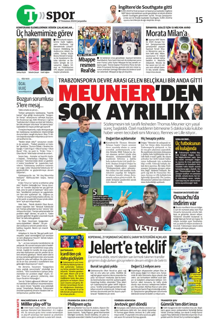 "Son aday Jelert" (17 Temmuz 2024 spor manşetleri) 15