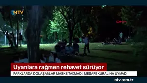 Ne maske ne mesafe: Uyarılara rağmen rehavet sürüyor
