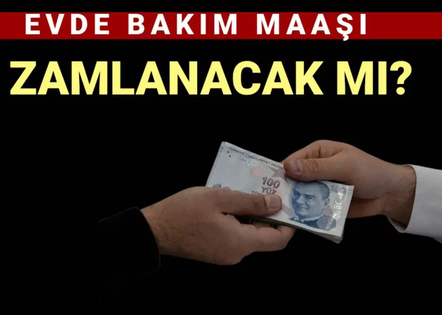 Evde bakım maaşında son durum: Evde bakım maaşı ne kadar oldu? Evde bakım maaşında son durum: Evde bakım maaşı ne kadar oldu?