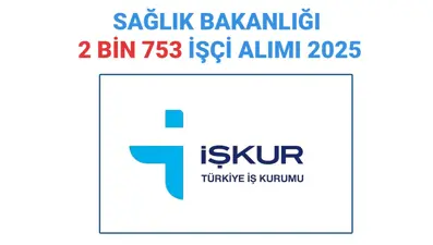 Sağlık Bakanlığı işçi alımı 2025: İŞKUR 2 bin 753 işçi alımı başvurusu başladı mı, ne zaman başlayacak? Gözler kadro dağılımında