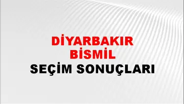 Diyarbakır BİSMİL Seçim Sonuçları - 28 Mayıs 2023 Türkiye Cumhurbaşkanlığı Diyarbakır BİSMİL Seçim Sonucu ve Oy Sonuçları