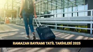 2025 Ramazan Bayramı tatil süresi: Bu yıl Ramazan Bayramı tatili uzatılacak mı, kaç gün sürecek?