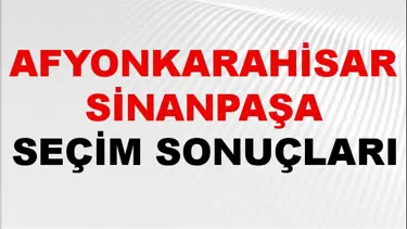 Afyonkarahisar SİNANPAŞA Seçim Sonuçları 2024 Canlı: 31 Mart 2024 Türkiye SİNANPAŞA Yerel Seçim Sonucu ve YSK Oy Sonuçları Son Dakika
