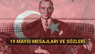 106. yıla özel 19 Mayıs mesajları (resimli, yeni, alternatif) 19 Mayıs Atatürk’ü Anma, Gençlik ve Spor bayramı mesajları ve sözleri