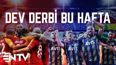 Kısa&amp;Net: Dev Derbi Bu Hafta