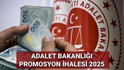 Adalet Bakanlığı promosyon anlaşması ihale tarihi 2025: Adalet Bakanlığı banka maaş promosyon teklifi ne zaman açıklanacak, ne kadar olacak? Gözler bankaların yeni tekliflerinde