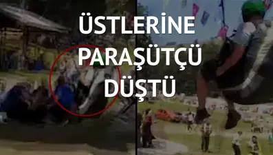 Yamaç paraşütçüsü piknikçilerin üstüne düştü