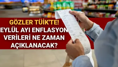 Enflasyon verileri ne zaman açıklanacak? Ekonomistlerin enflasyon beklentisi belli oldu (2025 TÜİK eylül ayı TÜFE kararı)
