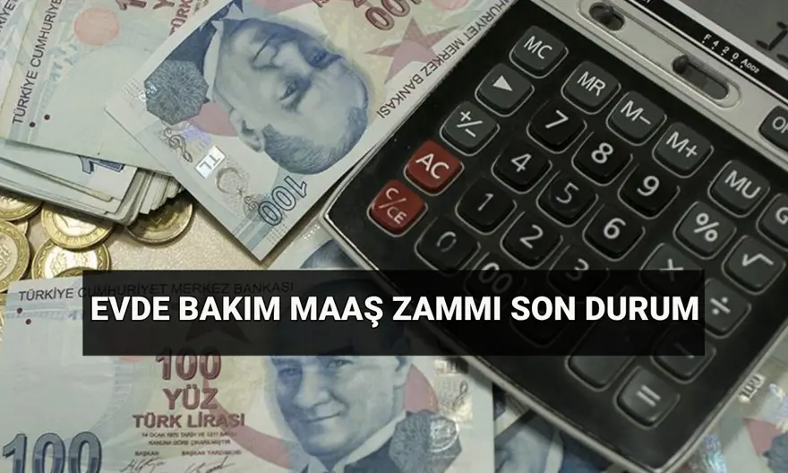Evde bakım maaşı Temmuz zammı son durum: 2025 evde bakım aylığı ne kadar? Evde bakım parası nasıl alınır? 