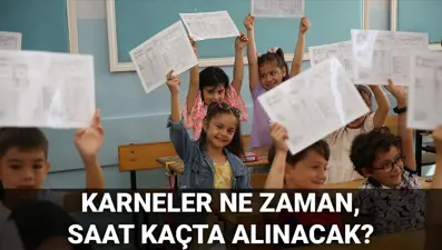 Karneler saat kaçta, ne zaman verilecek? Okulların kapanış tarihi ve saati 2025: MEB karne saati