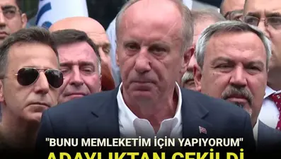 Muharrem İnce adaylıktan çekildiğini böyle duyurdu