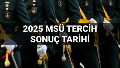 MSÜ tercih sonuçları ne zaman açıklanacak? Mülakat tarihleri belli oldu mu? (2025 MSÜ tercih sonuçları sorgulama)