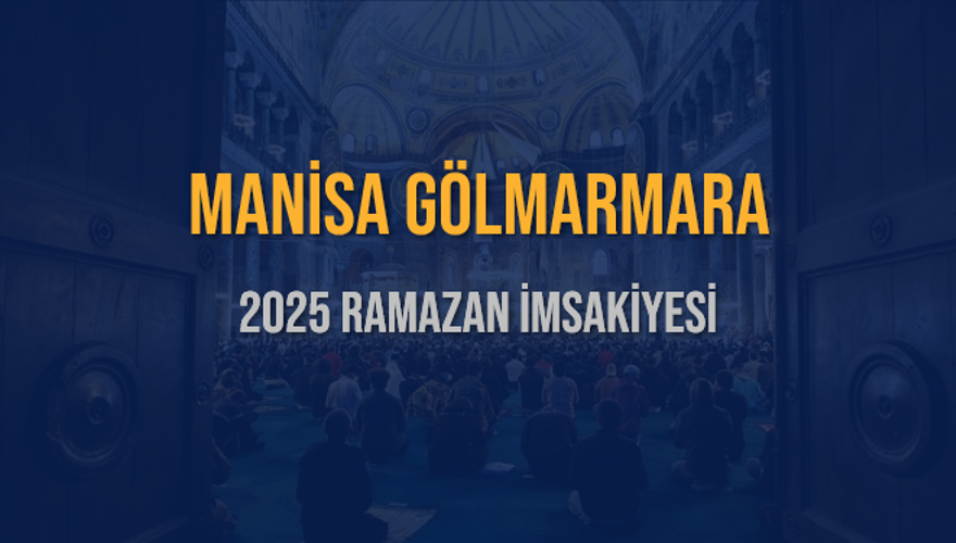 2025 MANİSA GÖLMARMARA RAMAZAN İMSAKİYESİ 3 2025 MANİSA GÖLMARMARA RAMAZAN İMSAKİYESİ 3