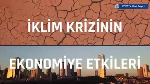COP31'e Geri Sayım: İklim krizi iş dünyasını nasıl etkileyecek?