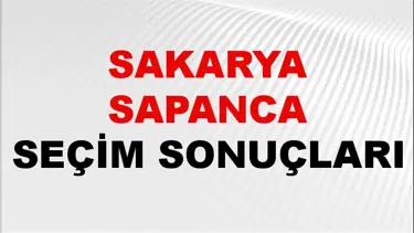 Sakarya SAPANCA Seçim Sonuçları 2024 Canlı: 31 Mart 2024 Türkiye SAPANCA Yerel Seçim Sonucu ve YSK Oy Sonuçları Son Dakika