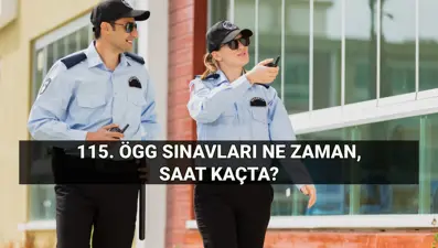 ÖGG sınav günü ve saati (EGM): 115. dönem ÖGG sınavı ne zaman? Özel Güvenlik ve Temel Eğitim sınav sonuç tarihi
