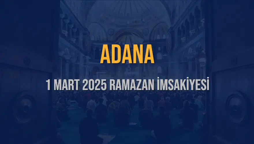 1 MART 2025 ADANA RAMAZAN İMSAKİYESİ 3