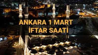 Ankara iftar saati: (1 Mart Cumartesi) Ankara’da oruç saat kaçta açılacak, kaç dakika kaldı?