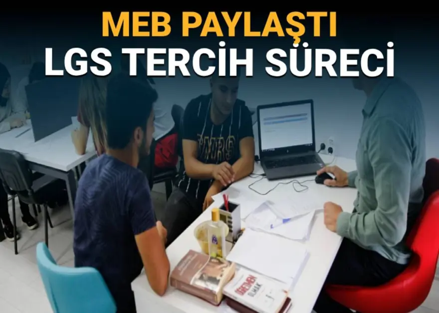 MEB, YKS ve LGS adayları için "Tercih Danışmanlığı Birimi" oluşturdu (LGS tercihleri ne zaman?) 