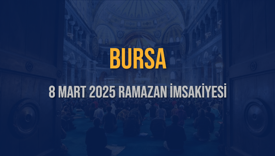 8 Mart 2025 BURSA RAMAZAN İMSAKİYESİ 3