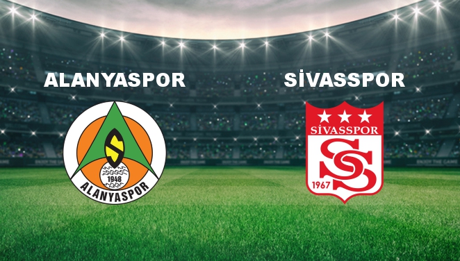 Alanyaspor - Sivasspor Maçı Ne Zaman? Alanyaspor - Sivasspor Maçı Hangi Kanalda Canlı Yayınlanacak?