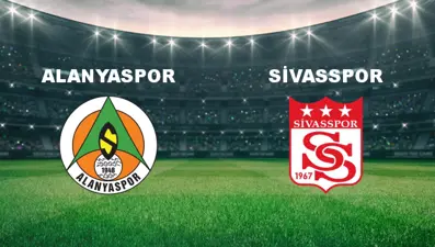 Alanyaspor - Sivasspor Maçı Ne Zaman? Alanyaspor - Sivasspor Maçı Hangi Kanalda Canlı Yayınlanacak?
