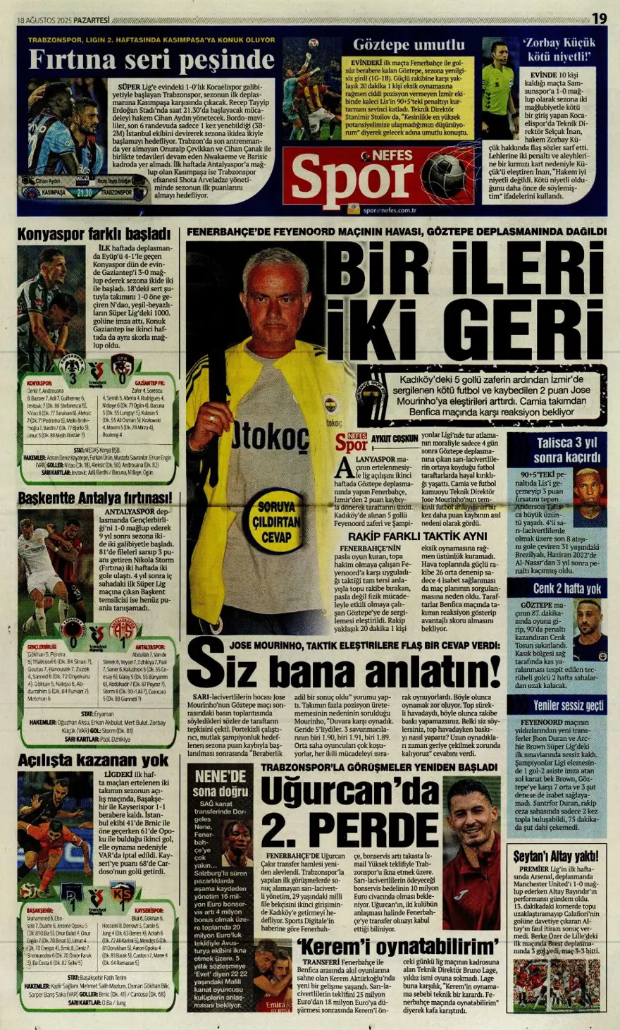 "Coşkudan kaosa" (18 Ağustos spor manşetleri) 11 "Coşkudan kaosa" (18 Ağustos spor manşetleri) 11