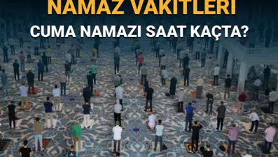 Cuma namazı vakitleri 3 Ekim: Cuma namazı saat kaçta başlayacak, kaç dakika sürecek?
