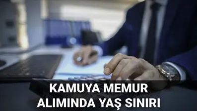 Memur alımına yaş sınırı geldi mi? Kamuya memur alımında yaş sınırı kaç oldu?