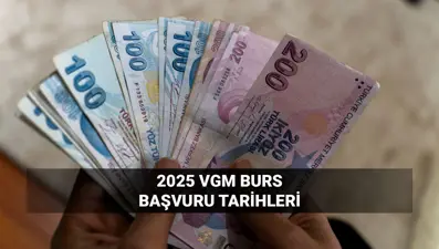 VGM yükseköğretim burs başvuru tarihleri belli oldu (Üniversite burs başvurusu ne zaman başlayacak?