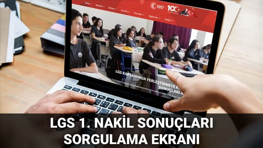 MEB LGS 1. nakil sonuçları sorgulaması meb.gov.tr | Nakil sonuçlarına göre boş kontenjanlar ve taban puanları 2025 