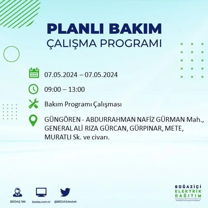 İstanbul'un 23 ilçesinde elektrik kesintisi: Elektrikler ne zaman gelecek? (7 Mayıs tarihli BEDAŞ kesinti programı) 39 İstanbul'un 23 ilçesinde elektrik kesintisi: Elektrikler ne zaman gelecek? (7 Mayıs tarihli BEDAŞ kesinti programı) 39