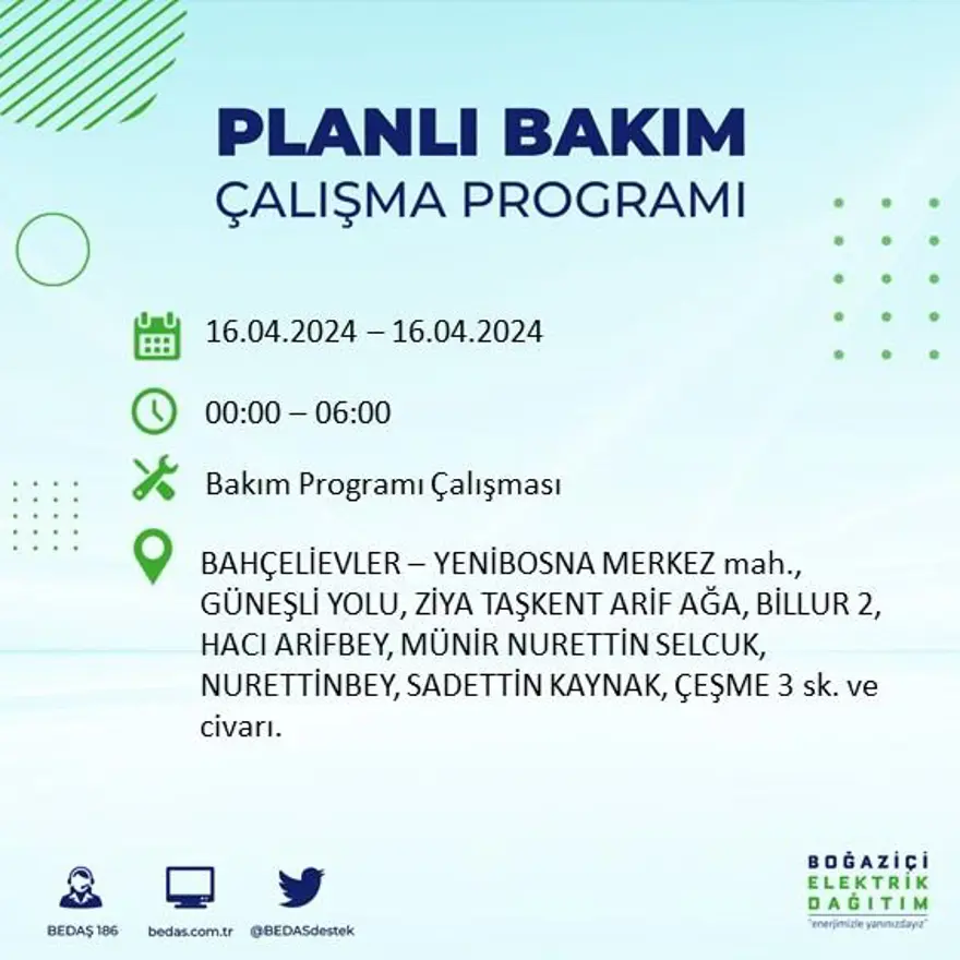 İstanbul'un 16 ilçesinde elektrik kesintisi: Elektrikler ne zaman gelecek? (16 Nisan tarihli BEDAŞ kesinti programı) 3 İstanbul'un 16 ilçesinde elektrik kesintisi: Elektrikler ne zaman gelecek? (16 Nisan tarihli BEDAŞ kesinti programı) 3