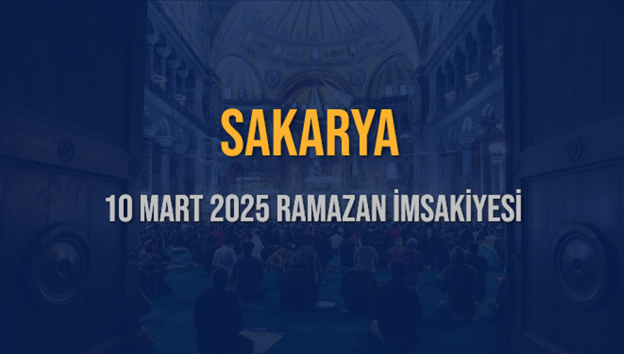 10 Mart 2025 SAKARYA RAMAZAN İMSAKİYESİ 3