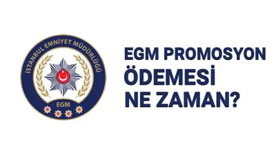 EGM yeni promosyon ödeme tarihleri 2025: EGM 100 bin lira promosyon ne zaman, hangi tarihte yatacak?