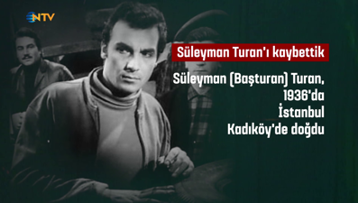 Info-Klip: Süleyman Turan'ı kaybettik