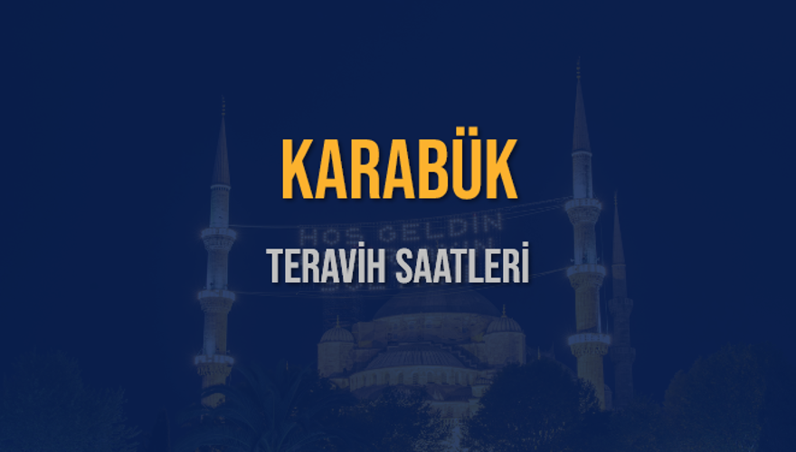 KARABÜK TERAVİH SAATLERİ 5
