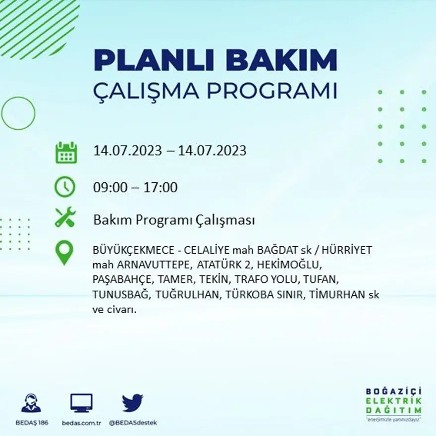 İstanbul'un 15 ilçesinde elektrik kesintisi ( Avcılar, Bağcılar, Bahçelievler, Başakşehir, Beyoğlu, Büyükçekmece...) Elektrikler ne zaman gelecek? 7 İstanbul'un 15 ilçesinde elektrik kesintisi ( Avcılar, Bağcılar, Bahçelievler, Başakşehir, Beyoğlu, Büyükçekmece...) Elektrikler ne zaman gelecek? 7