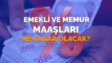 Emekli ve memur maaş zammı 2026: SSK, Bağ-Kur maaşları ne kadar olacak, yüzde kaç zamlanacak?