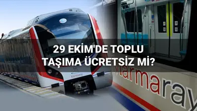 29 Ekim'de (bugün) toplu taşıma ücretsiz mi olacak? İETT, Marmaray, Başkentray, Metro, Metrobüs, İZBAN bugün ücretsiz mi?