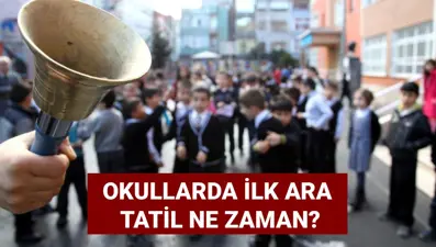 Ara tatil takvimi 2025-2026: İlk ara tatil (kasım ara tatili) ne zaman başlıyor?