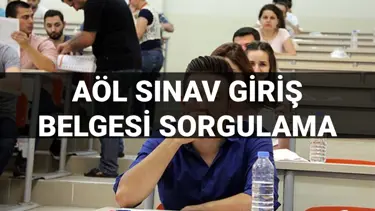 AÖL sınav giriş belgesi alma ekranı 2025: AÖL sınav giriş belgesi nasıl alınır, sınav ne zaman?