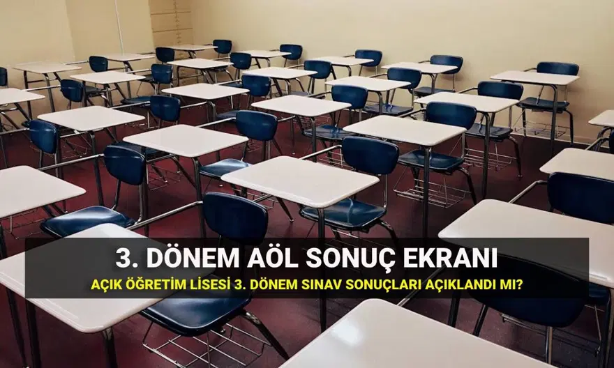 Açık Öğretim Lisesi (AÖL) 3. dönem sınav sonuç tarihi: 2025 Açık lise sınav sonuçları açıklandı mı, nasıl sorgulanır? Açık Öğretim Lisesi (AÖL) 3. dönem sınav sonuç tarihi: 2025 Açık lise sınav sonuçları açıklandı mı, nasıl sorgulanır?