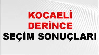 Kocaeli DERİNCE Seçim Sonuçları 2024 Canlı: 31 Mart 2024 Türkiye DERİNCE Yerel Seçim Sonucu ve YSK Oy Sonuçları Son Dakika