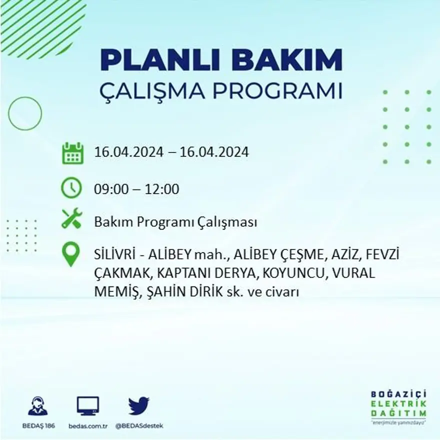 İstanbul'un 16 ilçesinde elektrik kesintisi: Elektrikler ne zaman gelecek? (16 Nisan tarihli BEDAŞ kesinti programı) 27 İstanbul'un 16 ilçesinde elektrik kesintisi: Elektrikler ne zaman gelecek? (16 Nisan tarihli BEDAŞ kesinti programı) 27