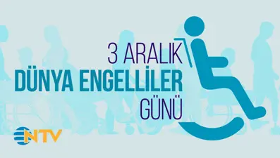 Kısa&amp;Net: 3 Aralık Dünya Engelliler Günü